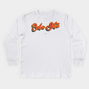 Bola Sete Kids Long Sleeve T-Shirt